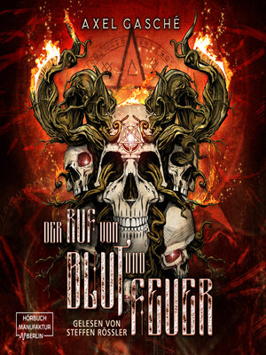 cover image of Der Ruf von Blut und Feuer (ungekürzt)